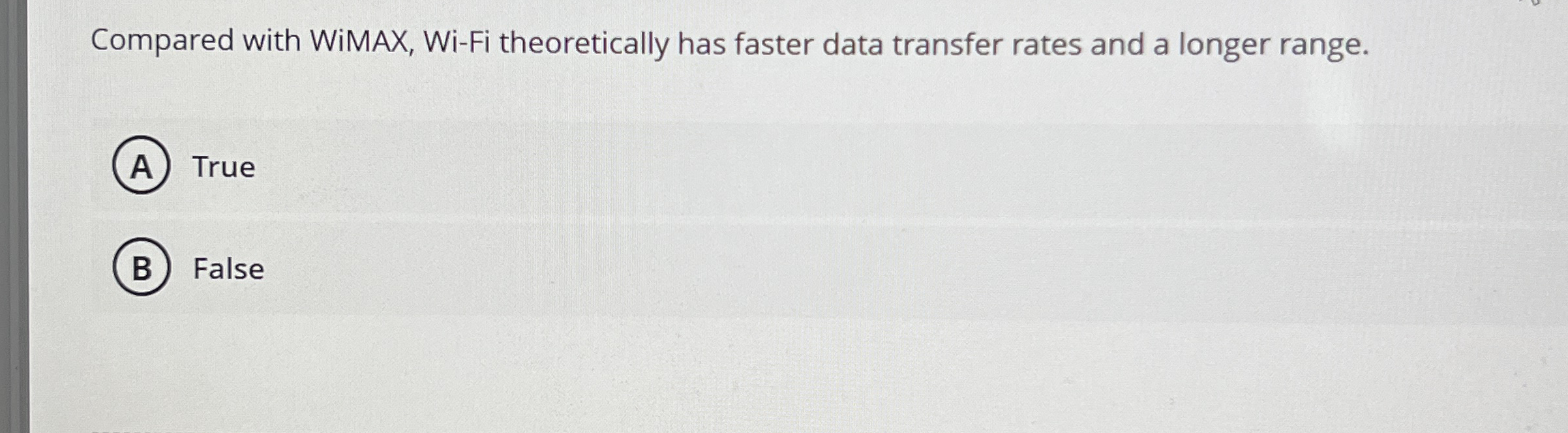 Compared with WiMAX, Wi - Fi theoretically has