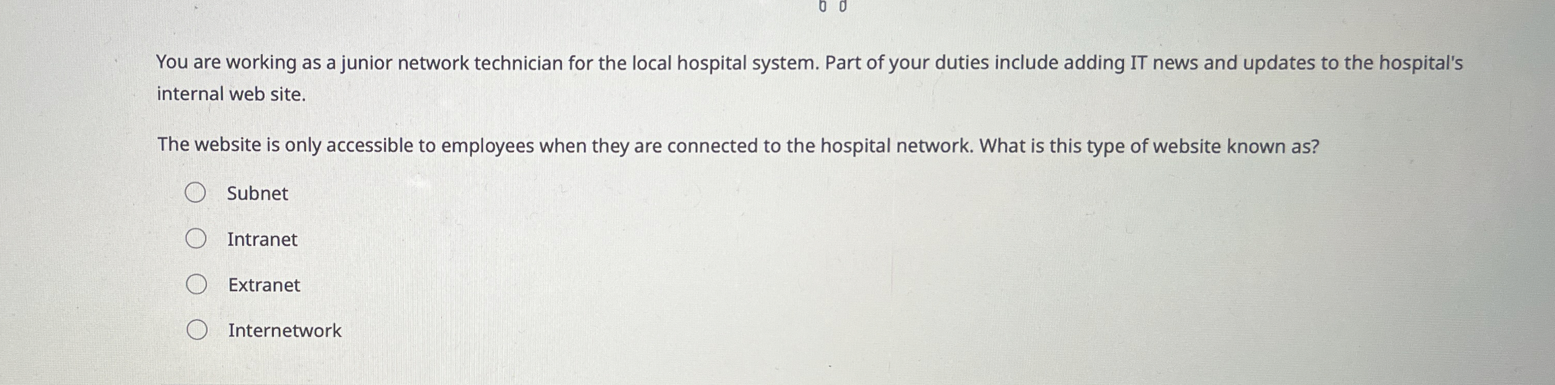 You are working as a junior network technician