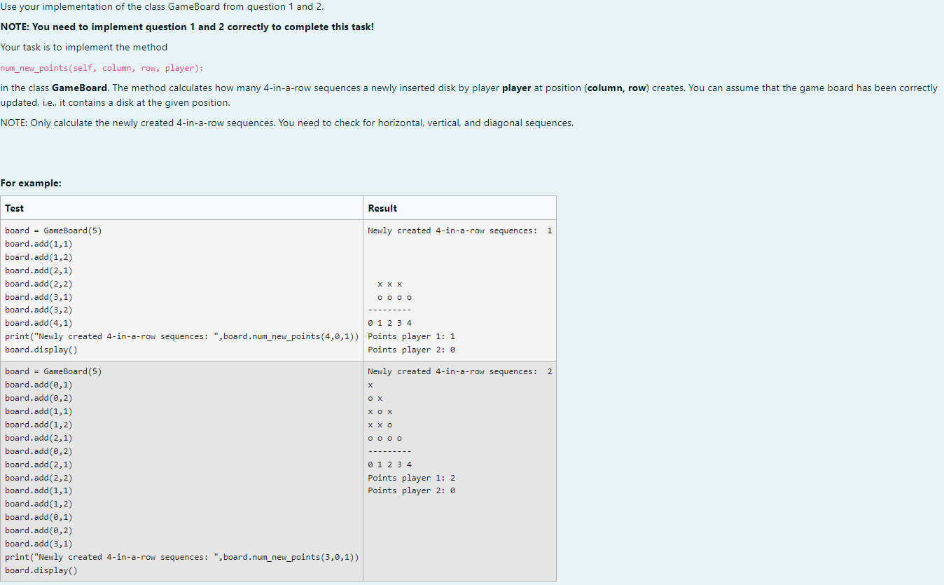 The class GameBoard is used to implement the game