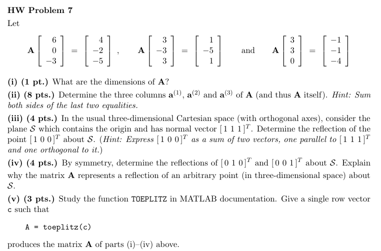 HW Problem 7 Let A [ 6 0 - 3 ] = [ 4 - 2 - 5 ] ,