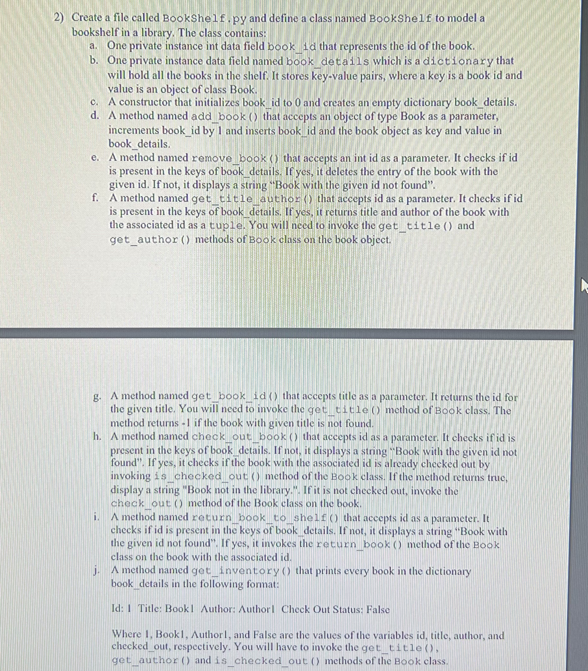 Create a file called Bookshelf, py and define a