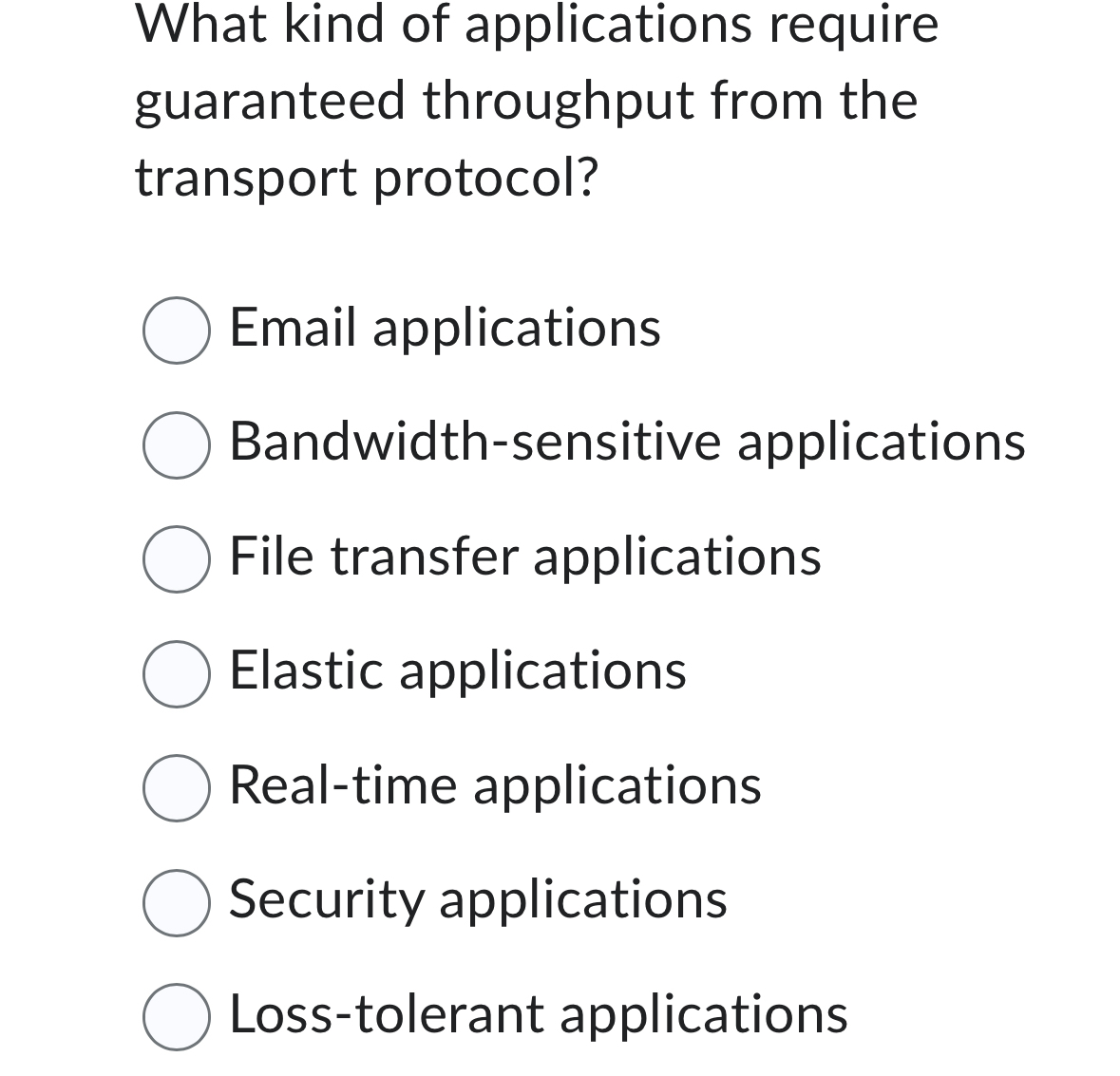 What kind of applications require guaranteed