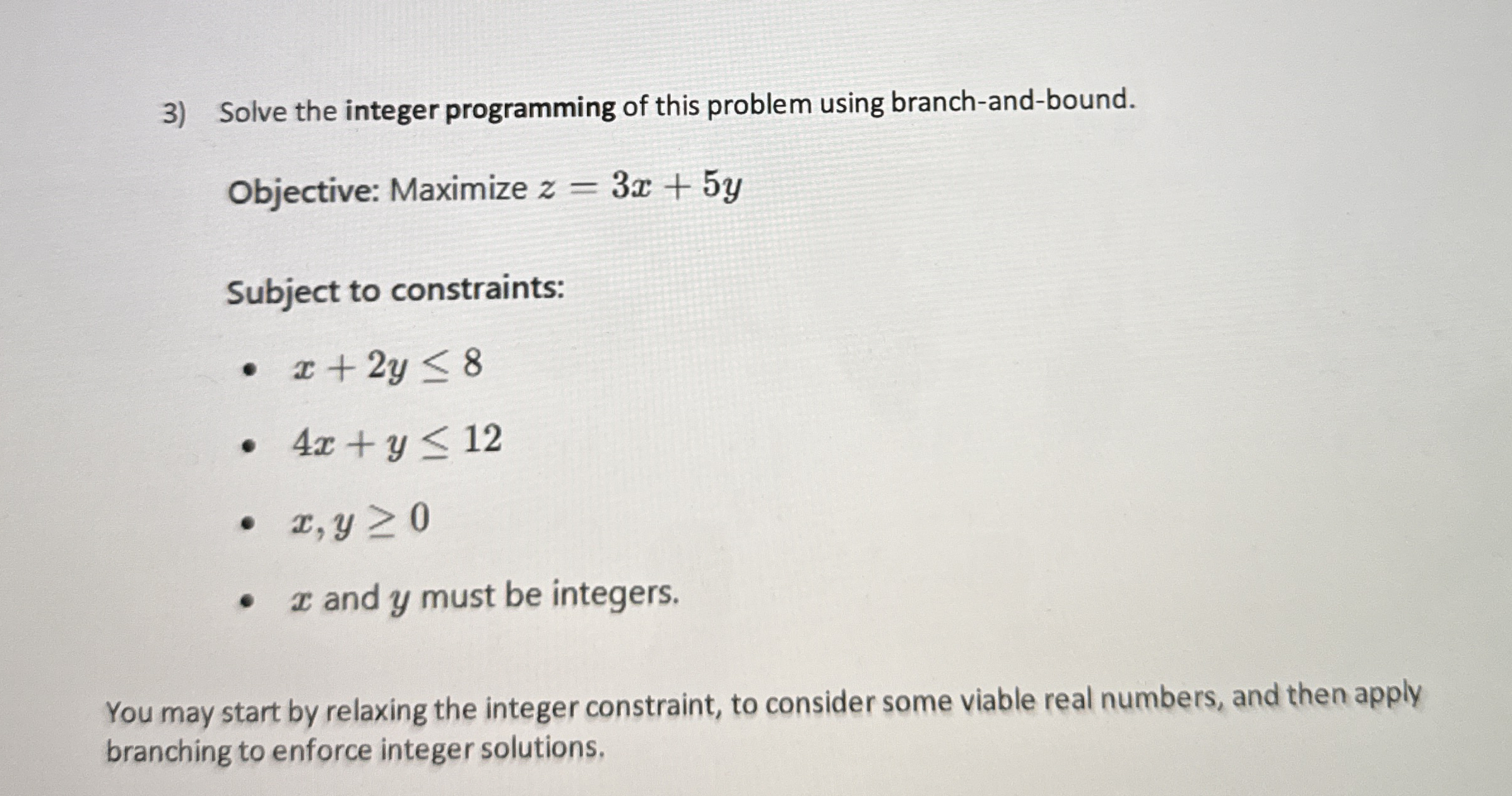 Solve the integer programming of this problem