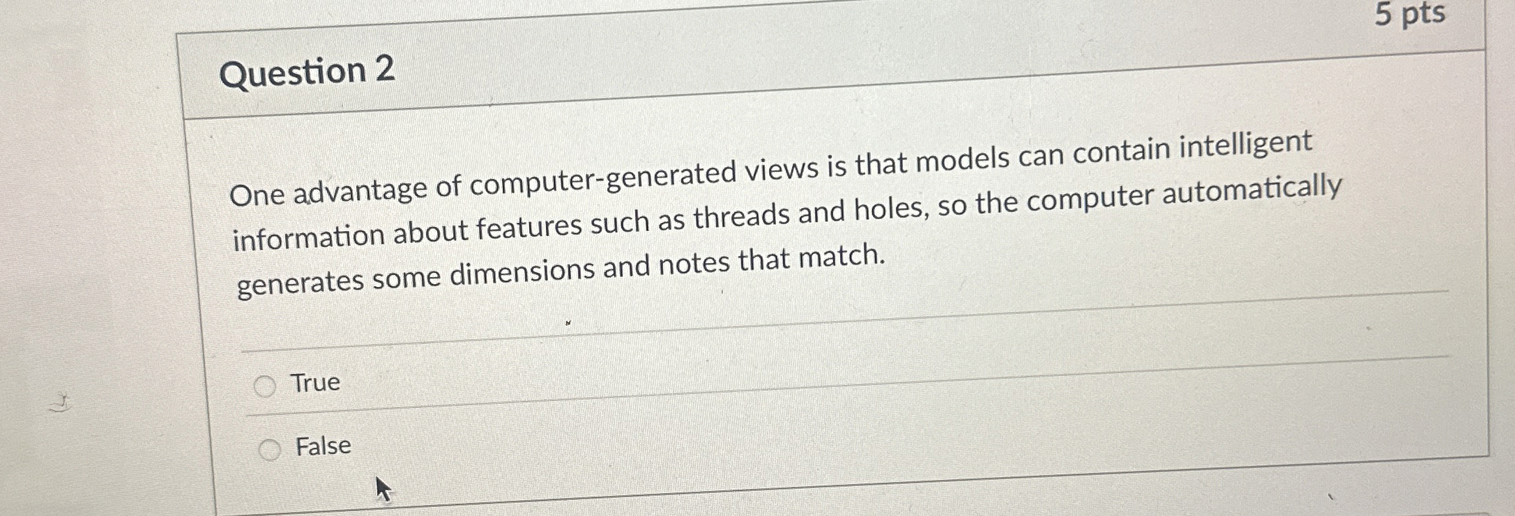 Question 2 One advantage of computer - generated