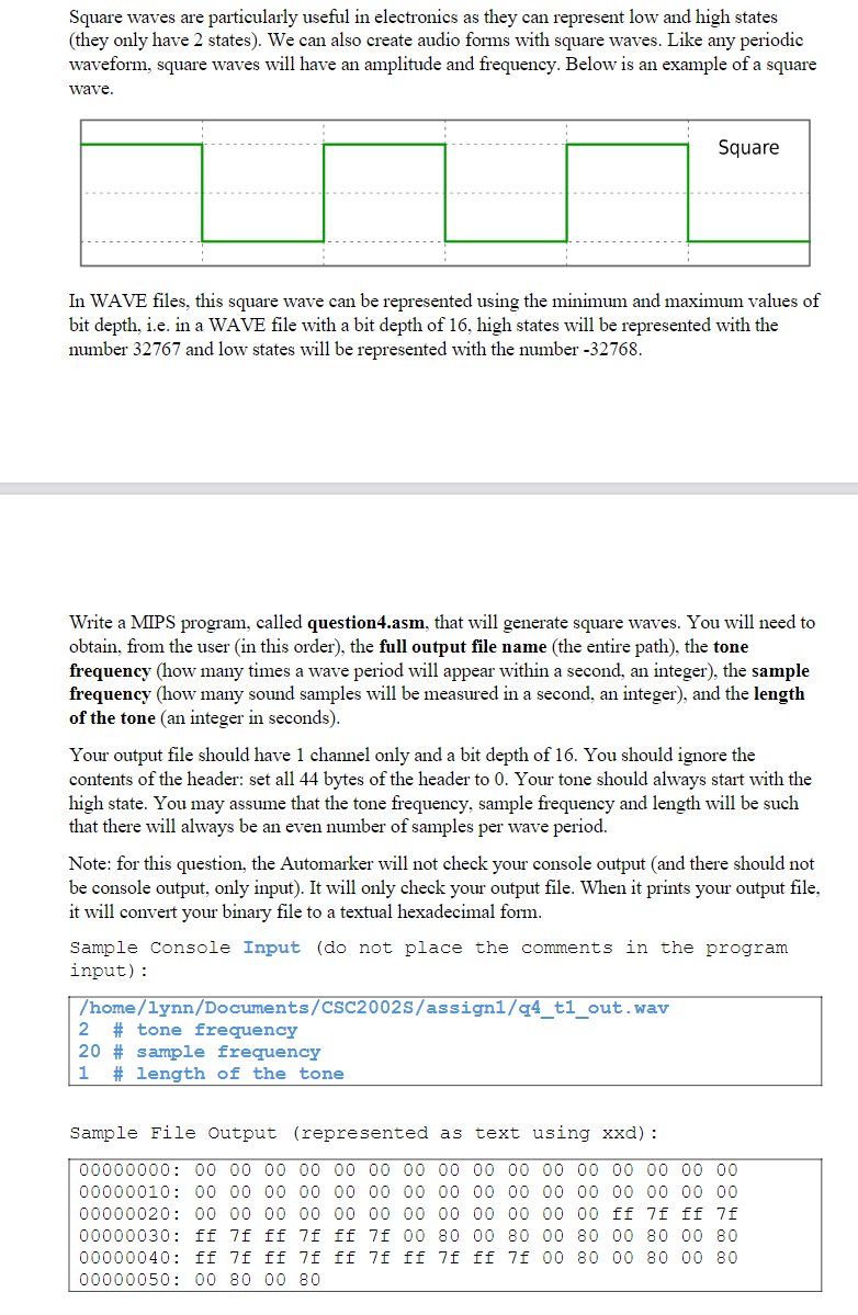 Square waves are particularly useful in