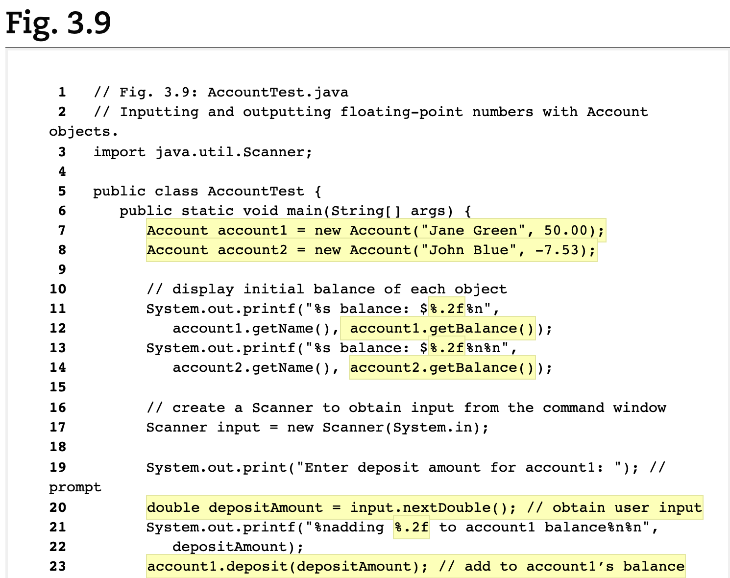Fig. 3 . 9 / / Fig. 3 . 9 : AccountTest.java / /