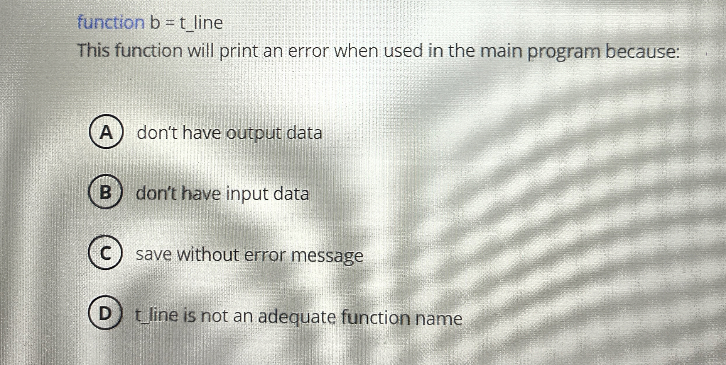 function b = t line This function will print an