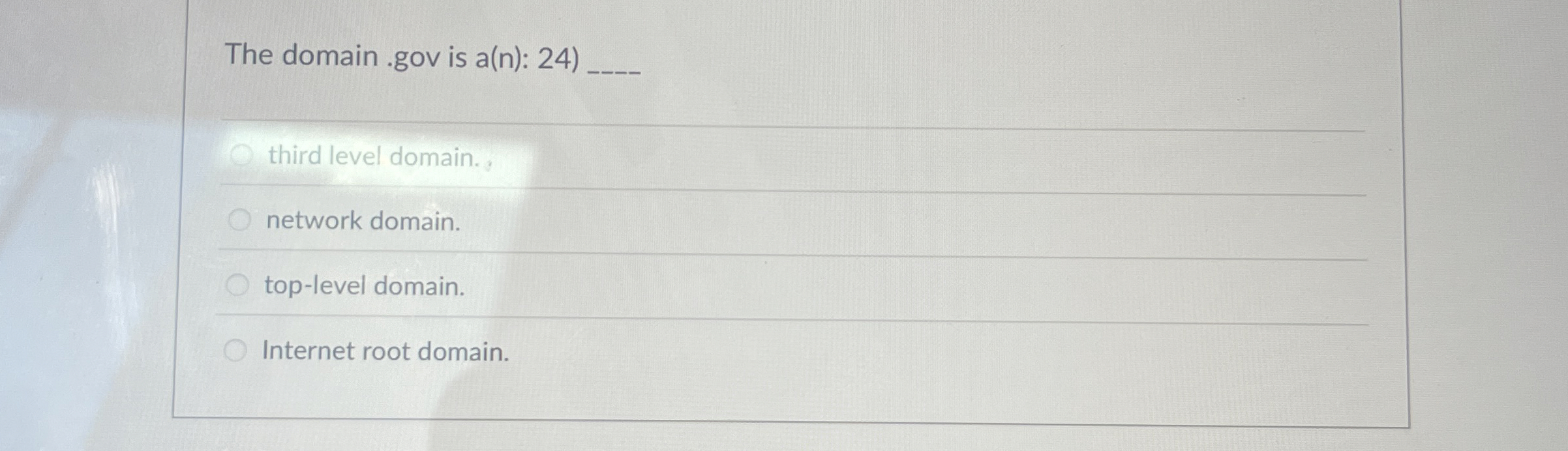 The domain . gov is a ( n ) : 2 4 ) q , third