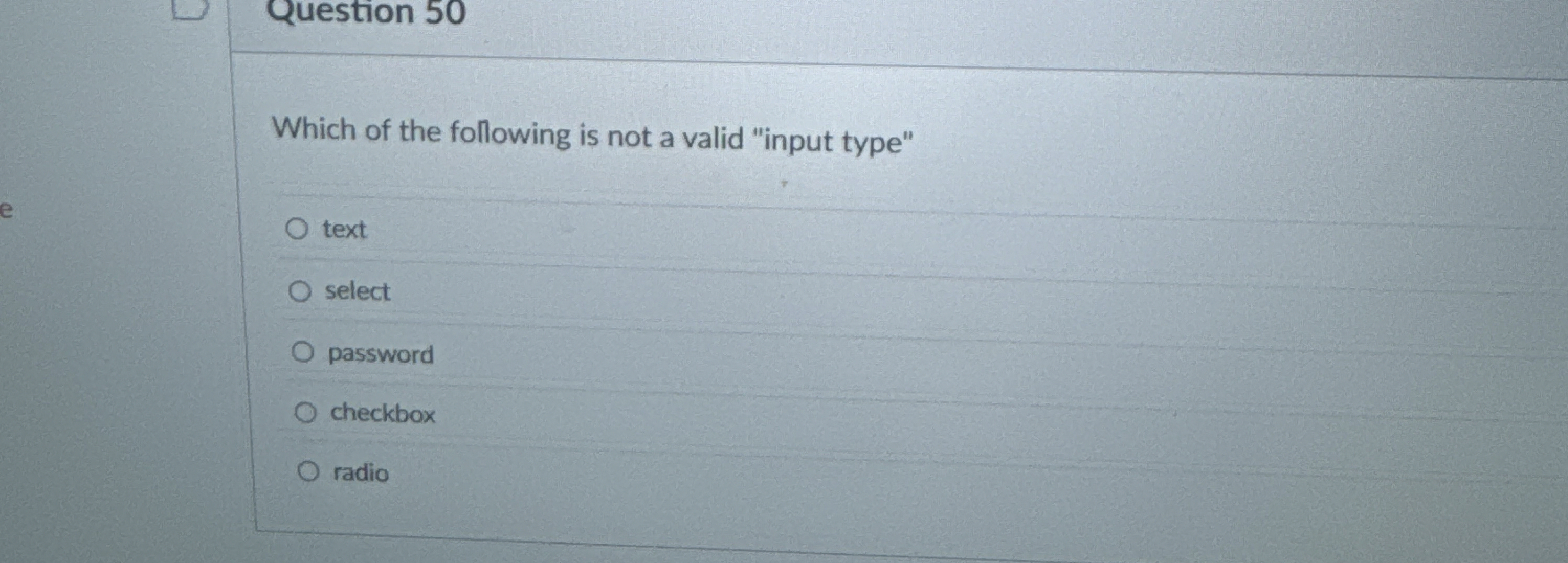 Which of the following is not a valid "input