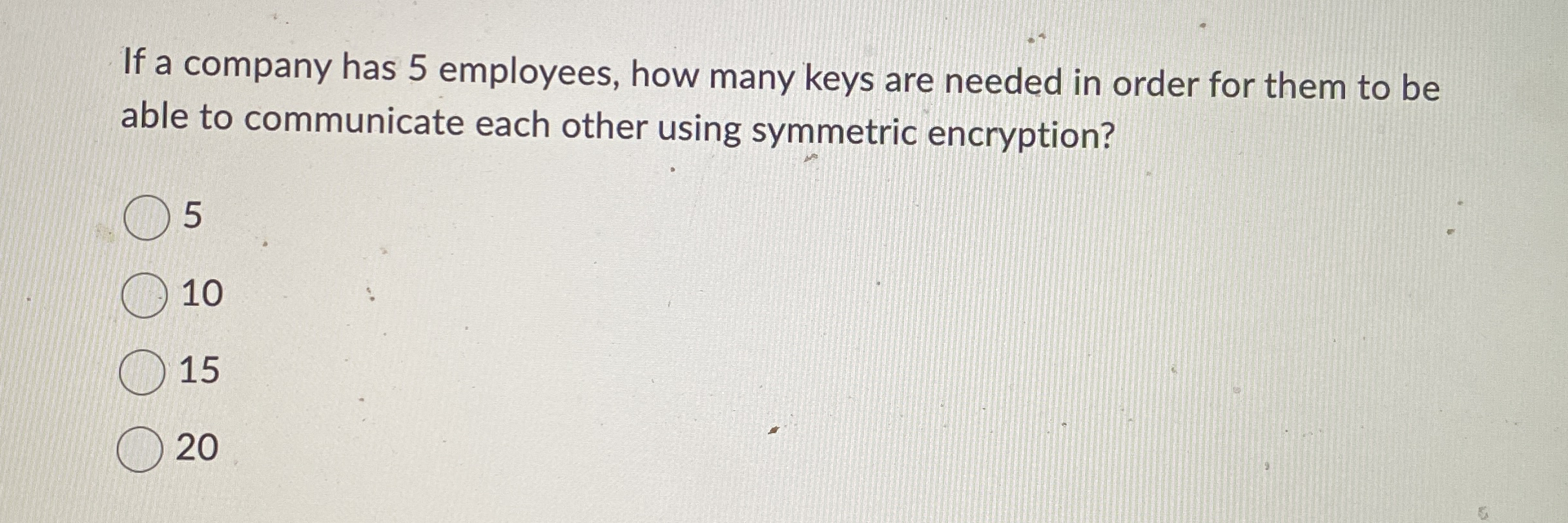 If a company has 5 employees, how many keys are