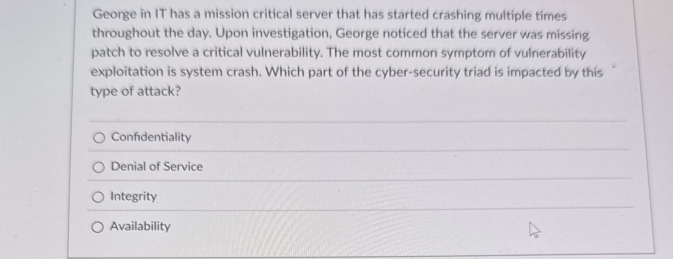 George in IT has a mission critical server that