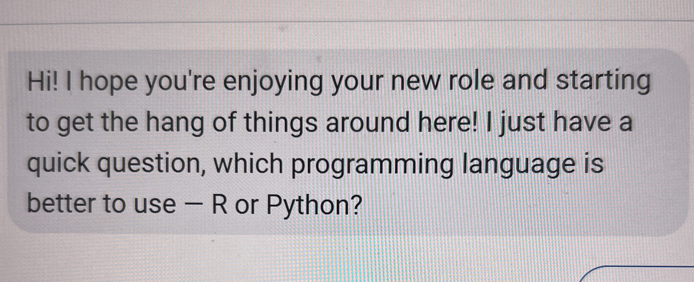 Hi ! I hope you're enjoying your new role and