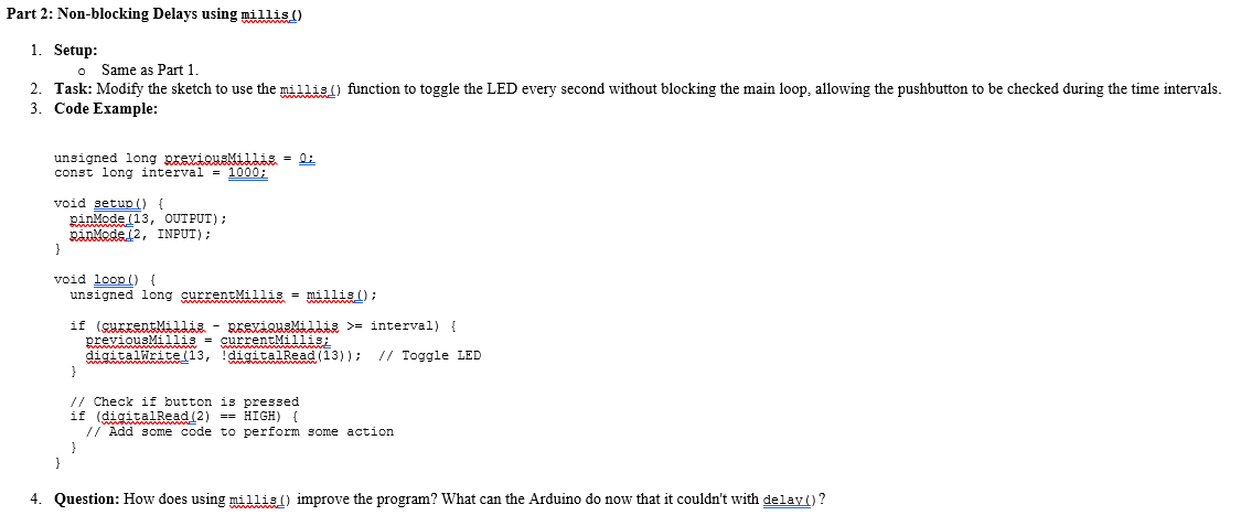 Part 2 : Non - blocking Delays using millis ( )
