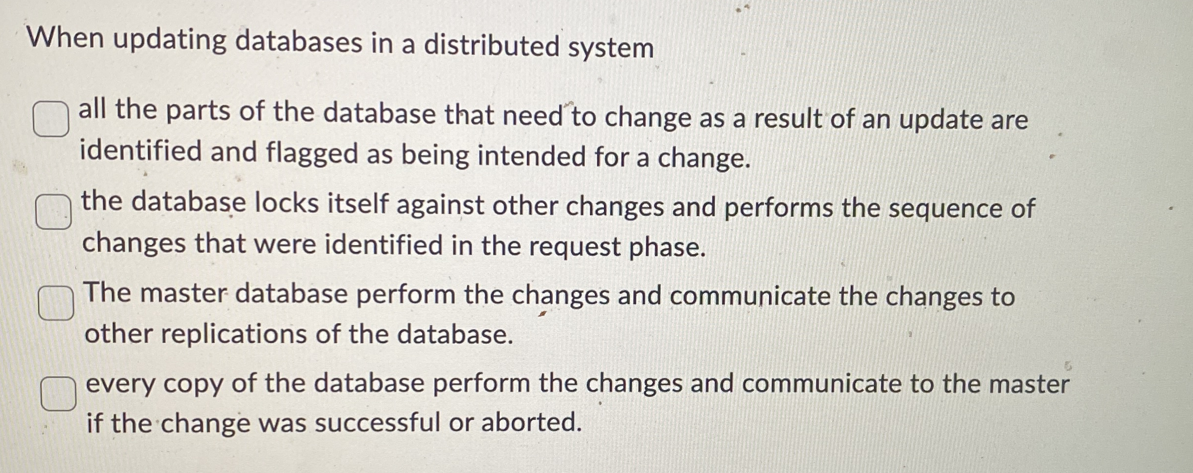 When updating databases in a distributed system