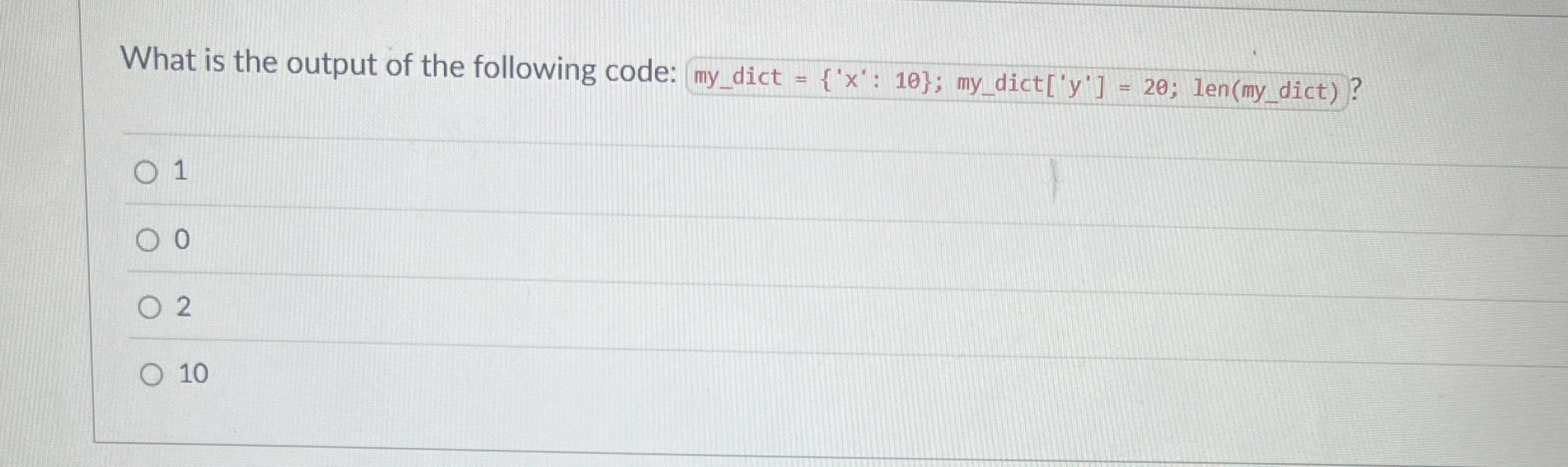 What is the output of the following code: my _