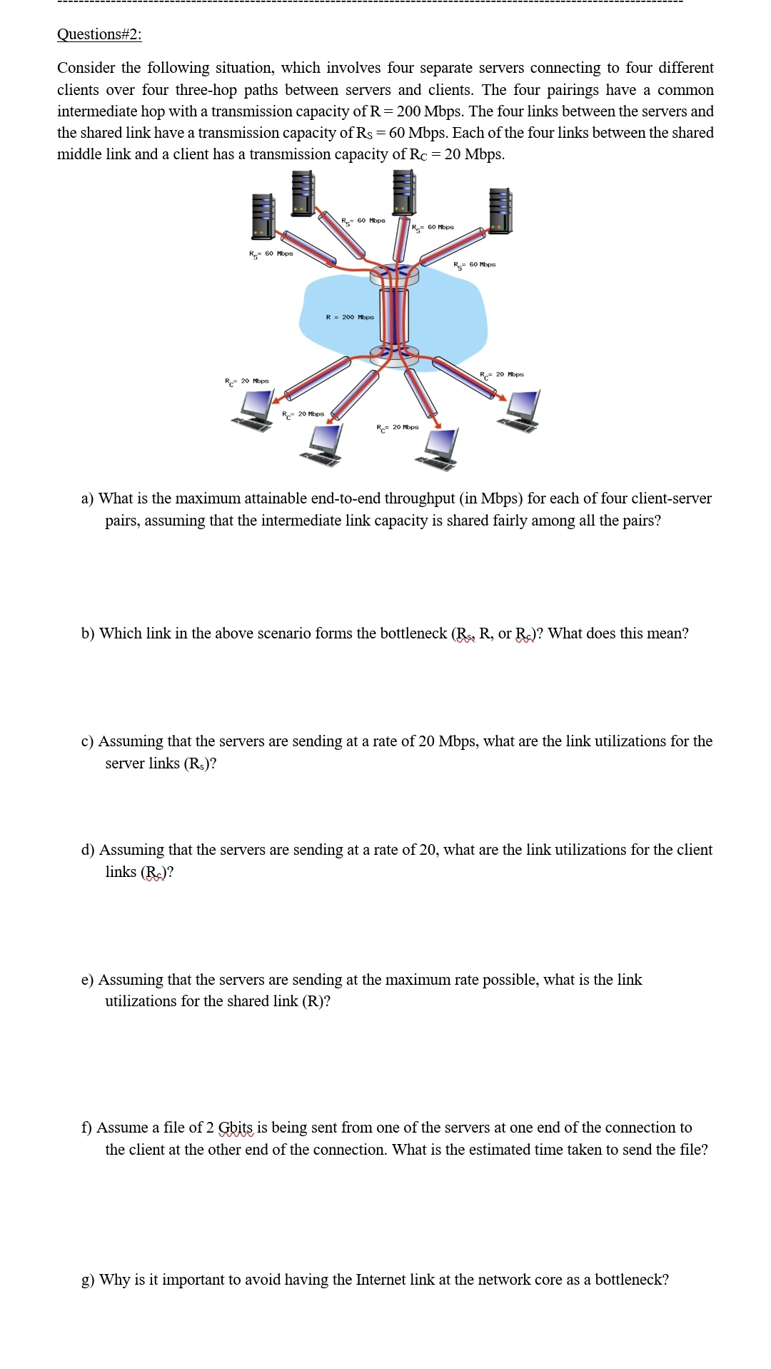 Questions# 2 : Consider the following situation,