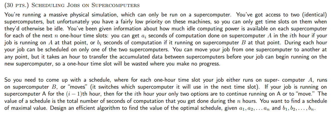 ( 3 0 PTS . ) SCheduling Jobs on Supercomputers
