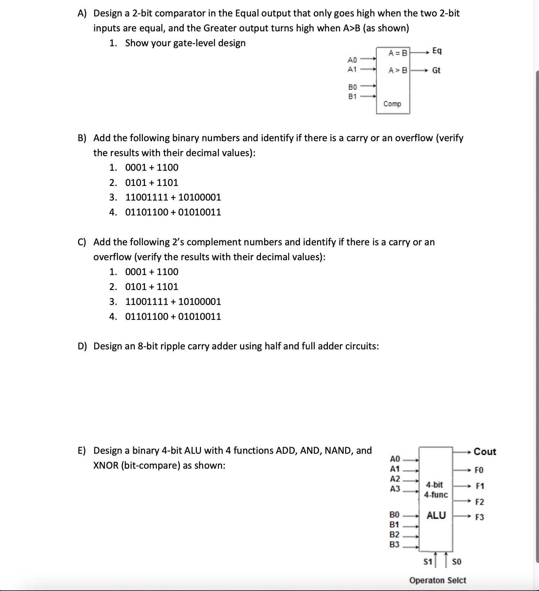 A ) Design a 2 - bit comparator in the Equal