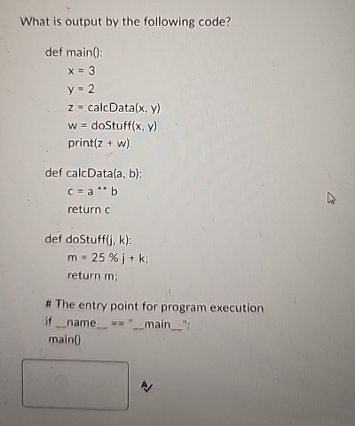 What is output by the following code?# The entry