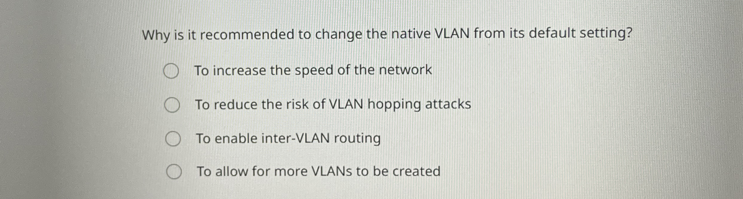 Why is it recommended to change the native VLAN