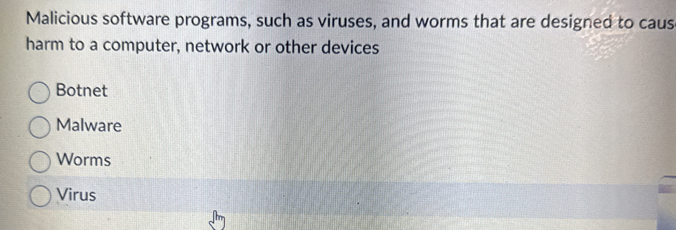 Malicious software programs, such as viruses, and