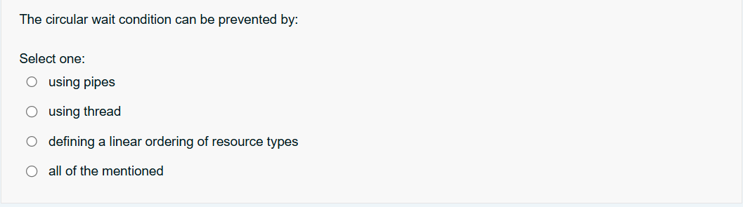 The circular wait condition can be prevented by: