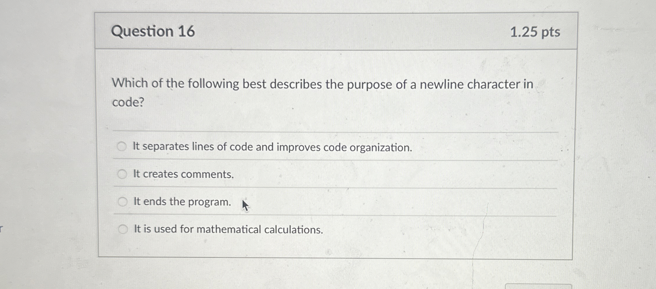 Question 1 6 Which of the following best