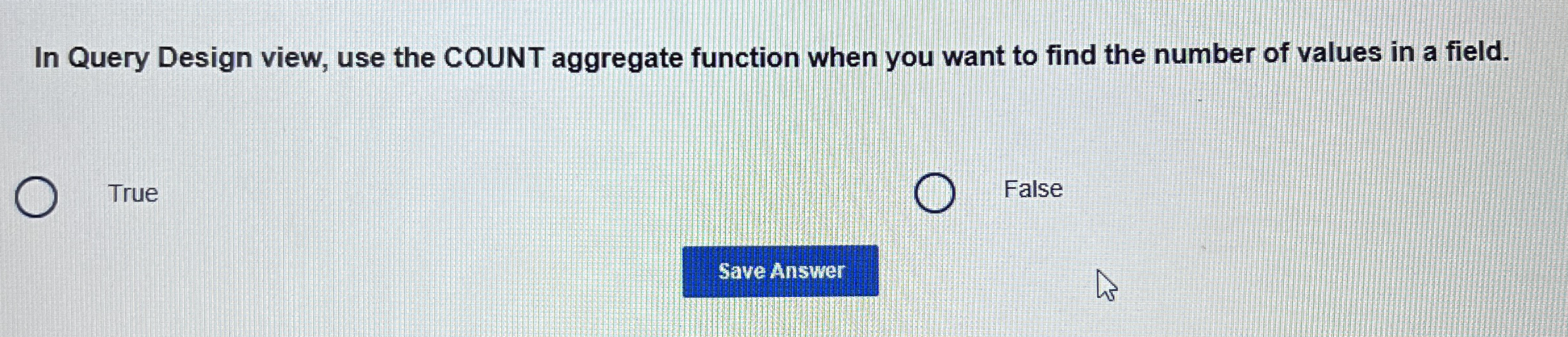 In Query Design view, use the COUNT aggregate