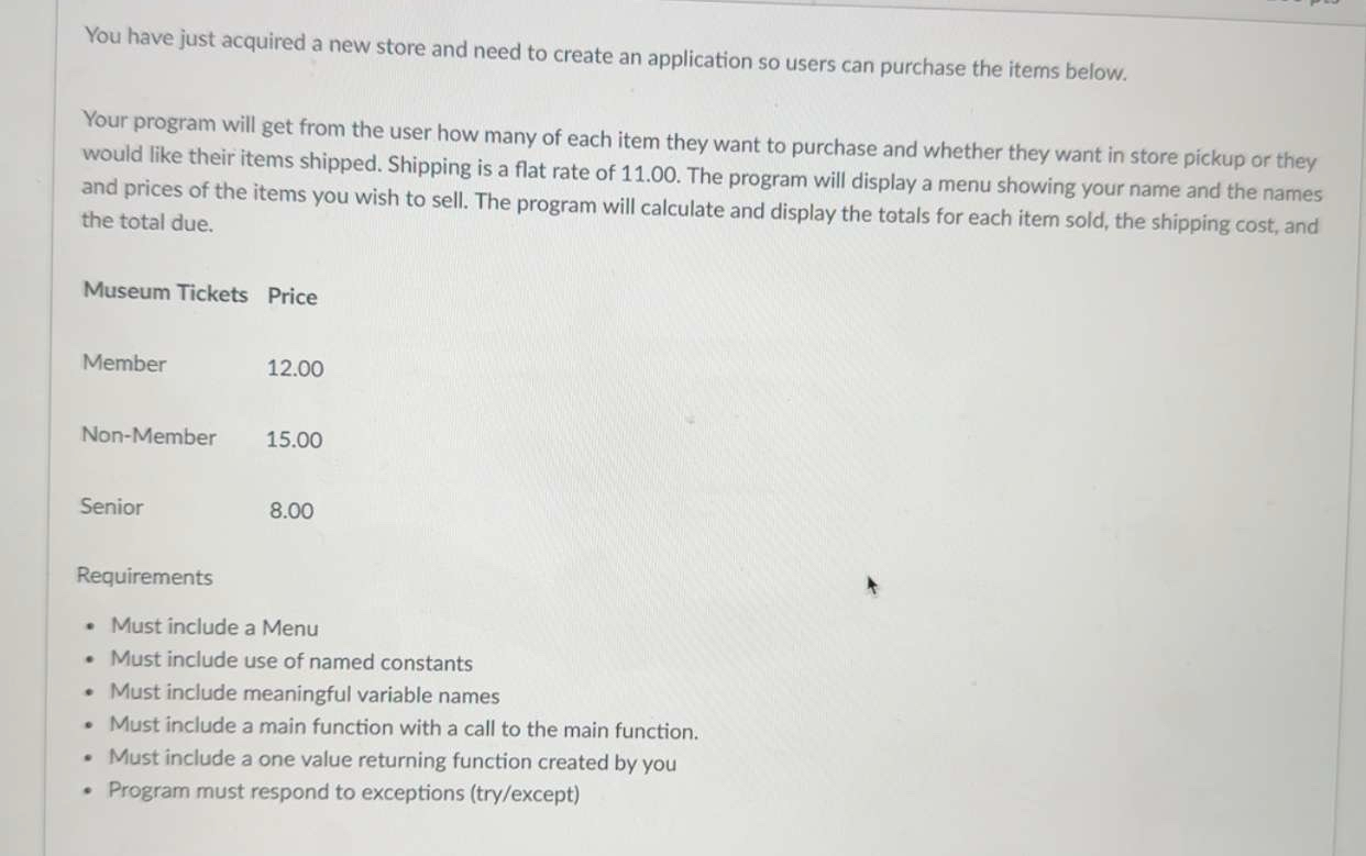 You have just acquired a new store and need to