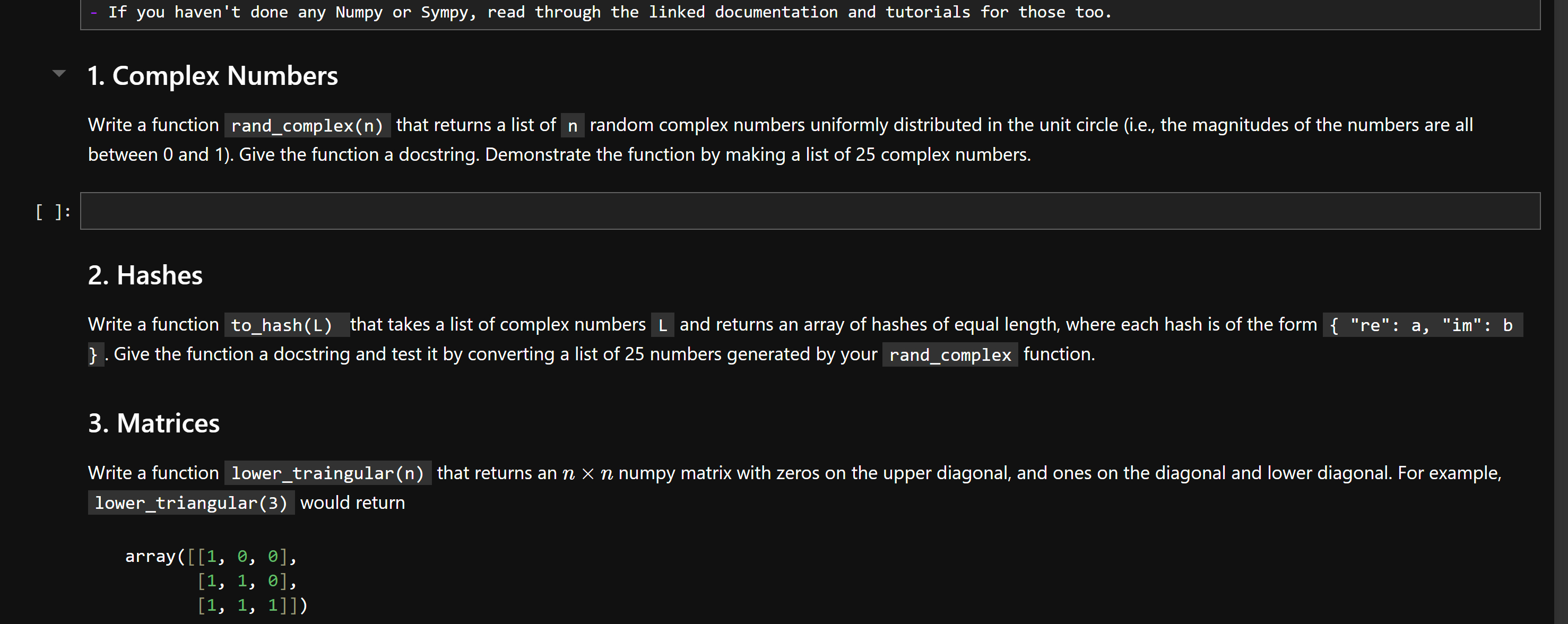 If you haven't done any Numpy or Sympy , read