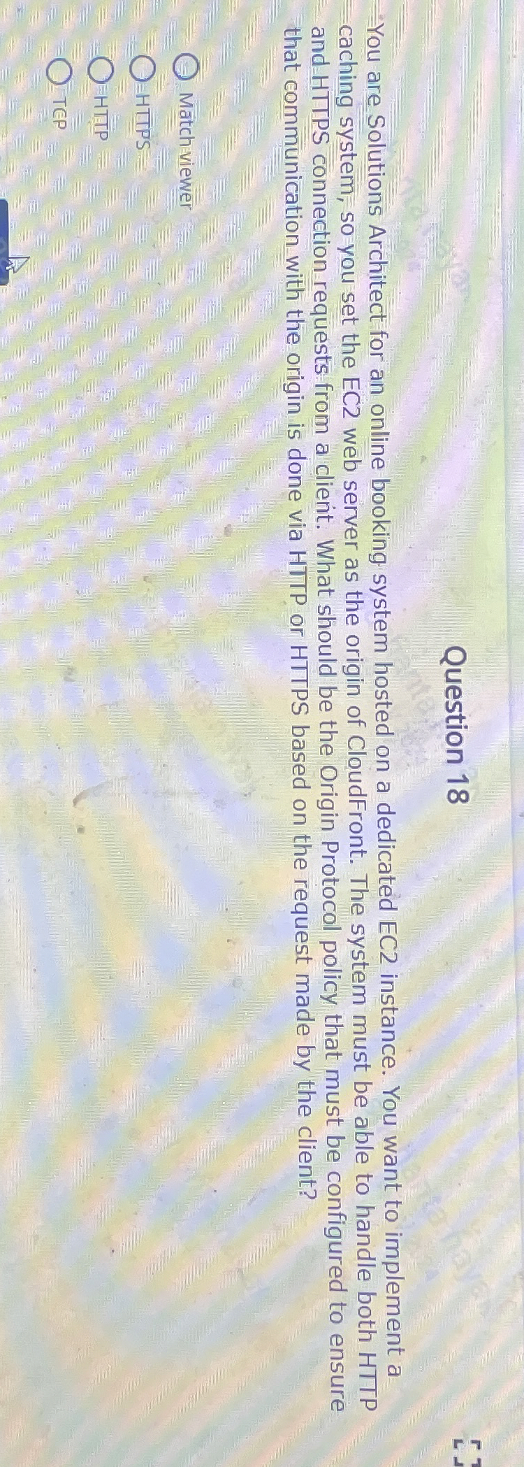 Question 1 8 - You are Solutions Architect for an