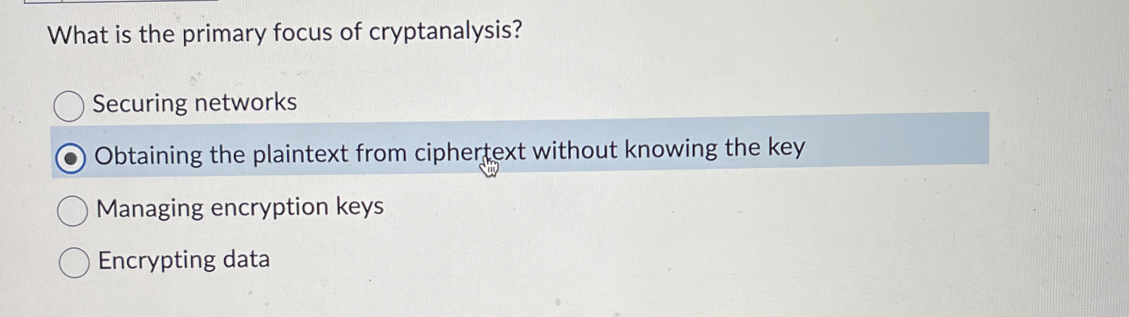 What is the primary focus of cryptanalysis?