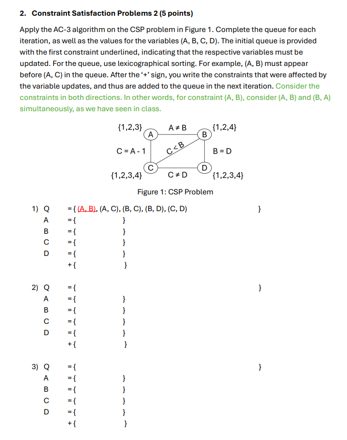 Constraint Satisfaction Problems 2 ( 5 points )