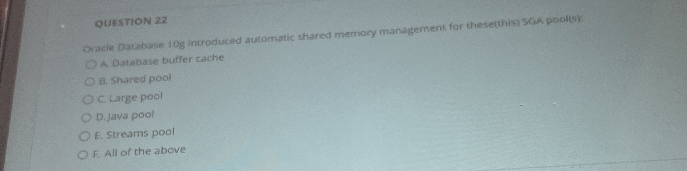 QUESTION 2 2 Oracle Database 4 0 g introduced