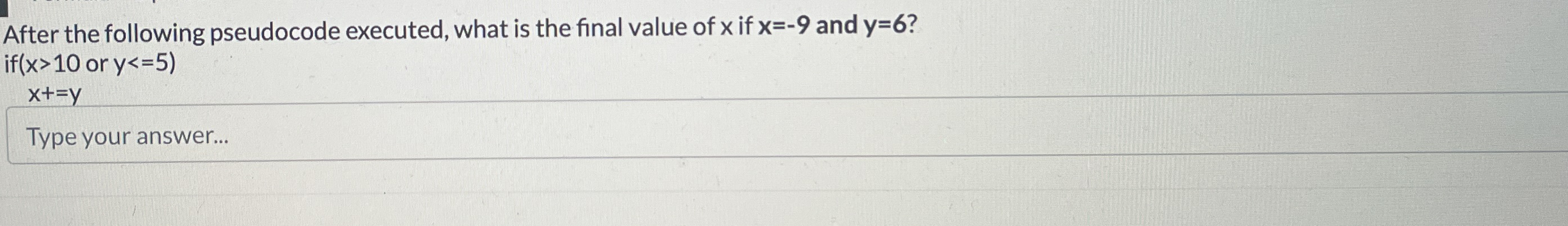 After the following pseudocode executed, what is