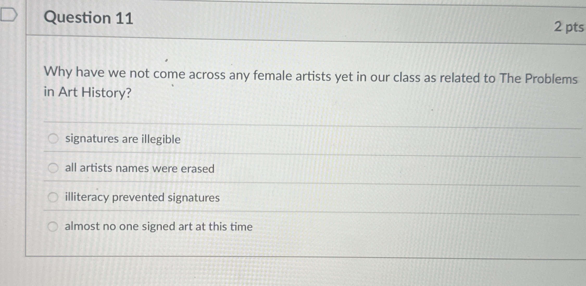 Question 1 1 Why have we not come across any