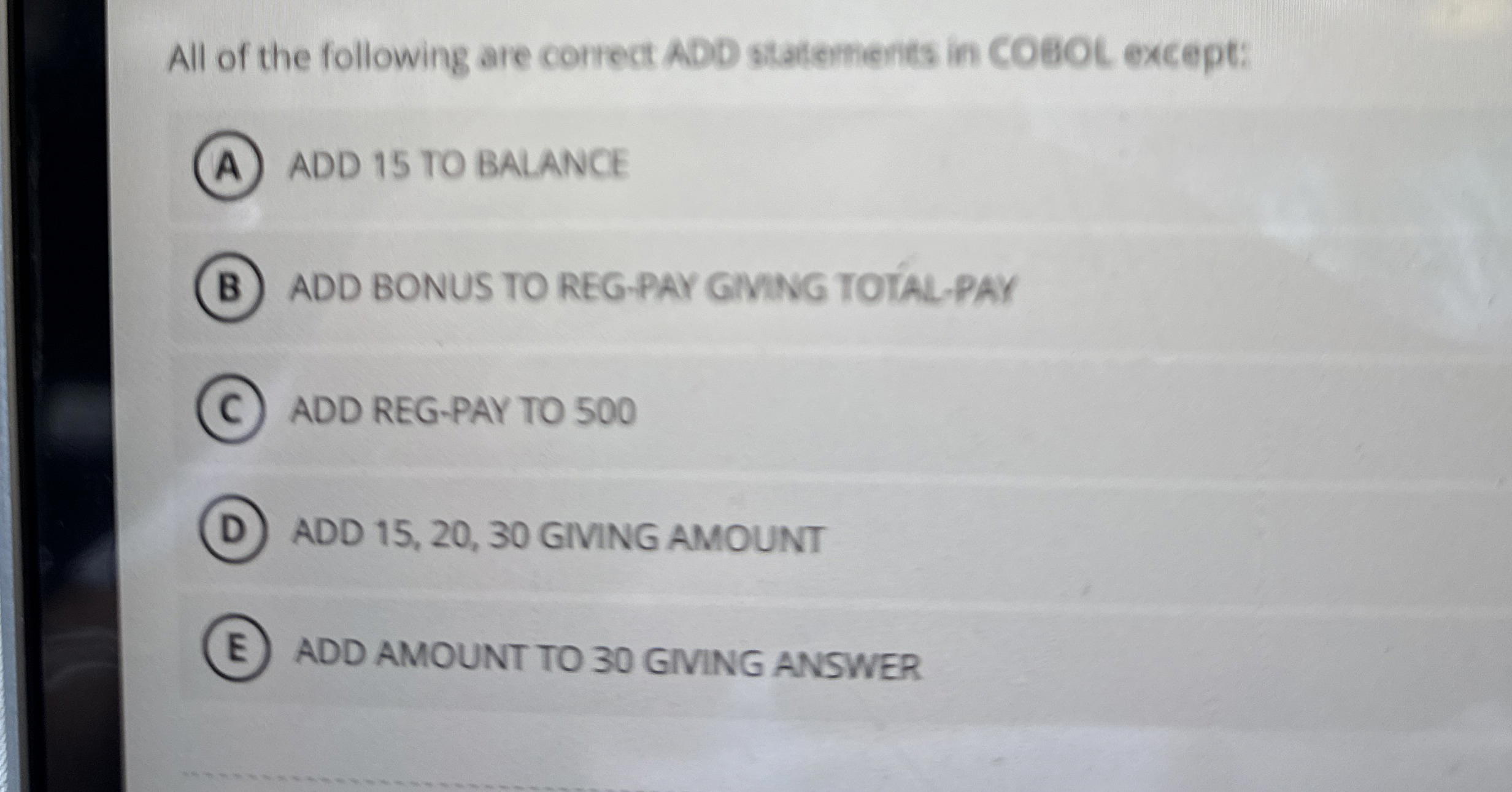 All of the following are correct ADD statements