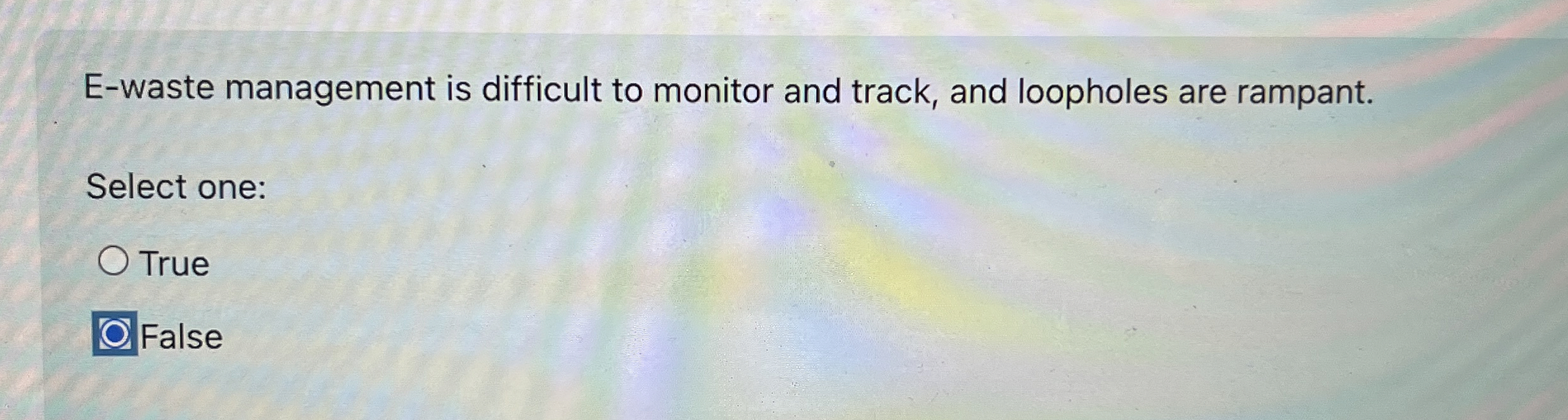 E - waste management is difficult to monitor and