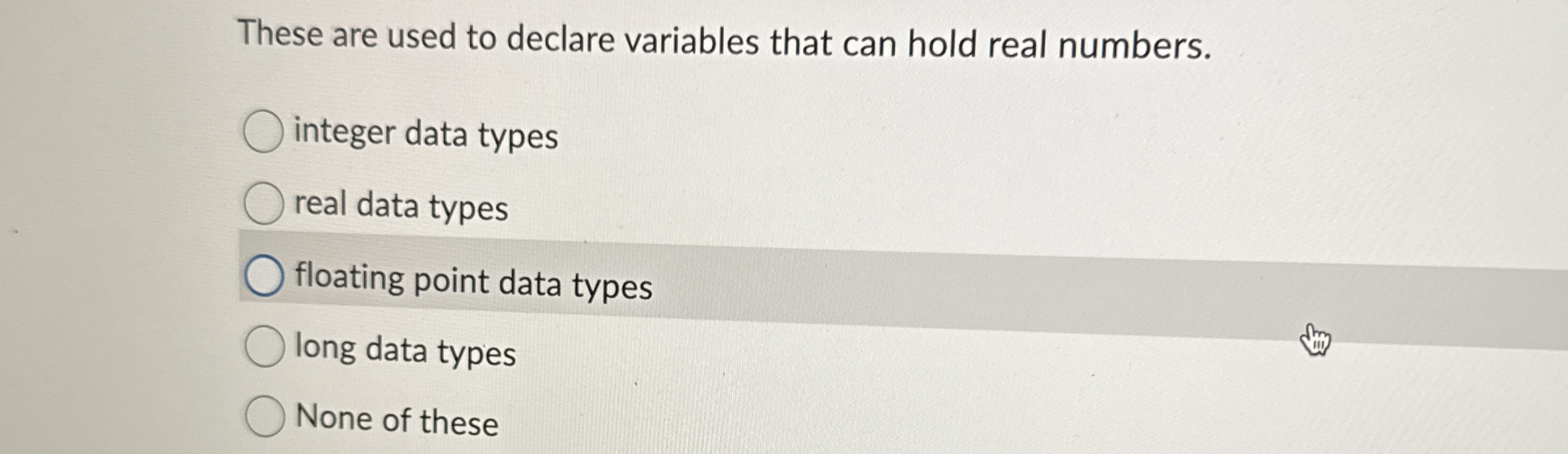 These are used to declare variables that can hold