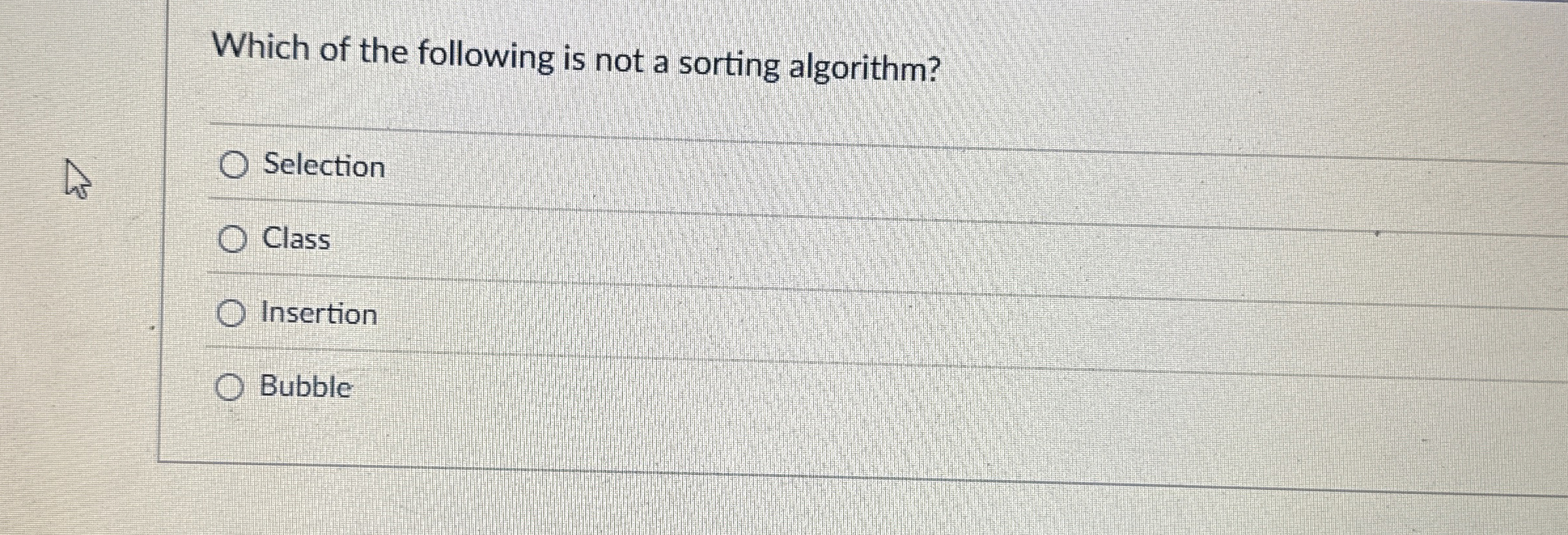 Which of the following is not a sorting