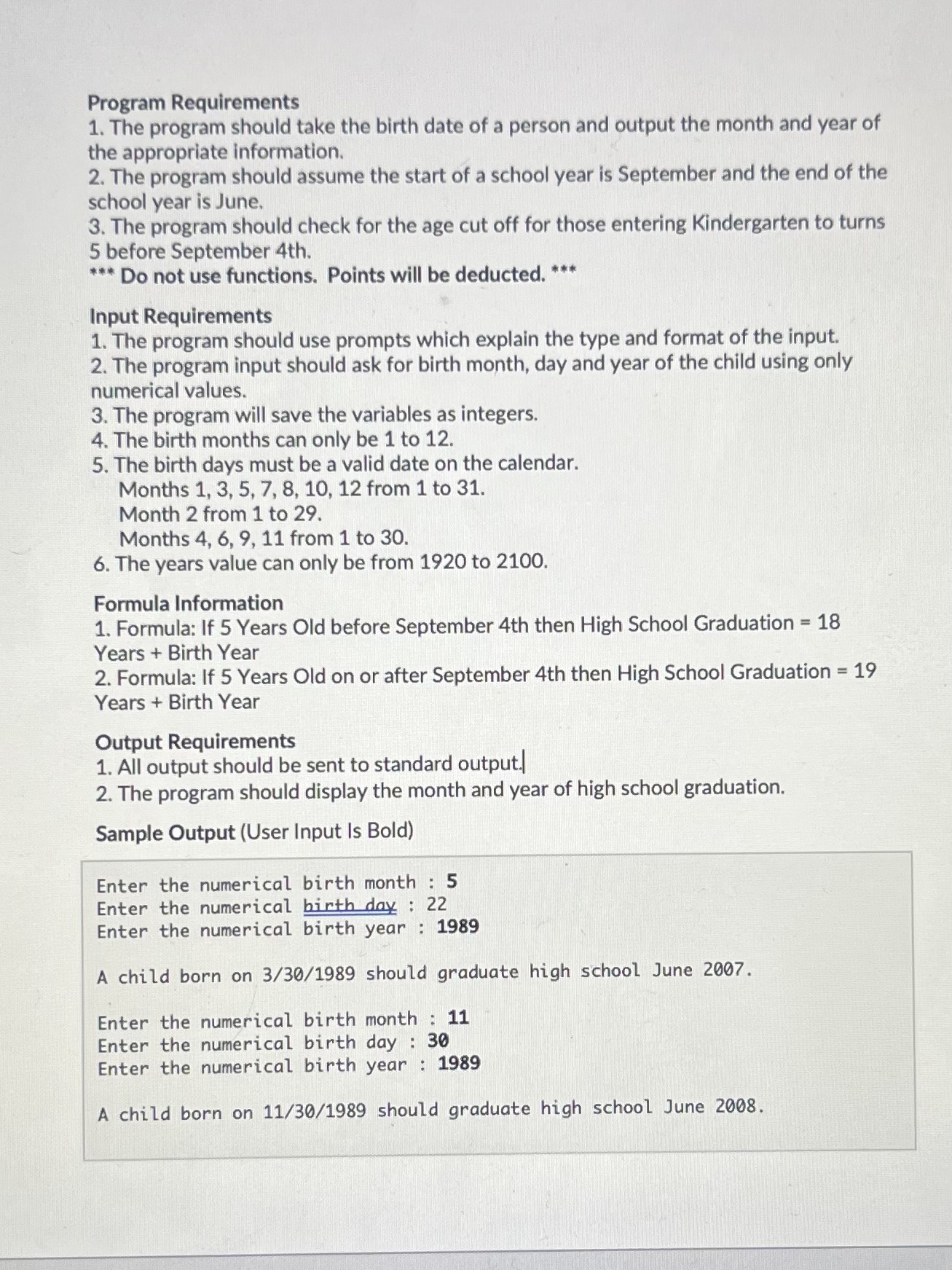 Program Requirements The program should take the