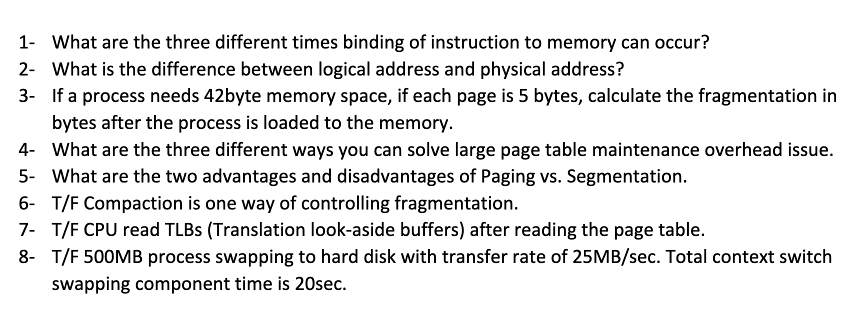 1 - What are the three different times binding of