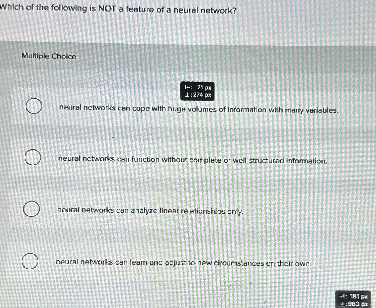 Which of the following is NOT a feature of a