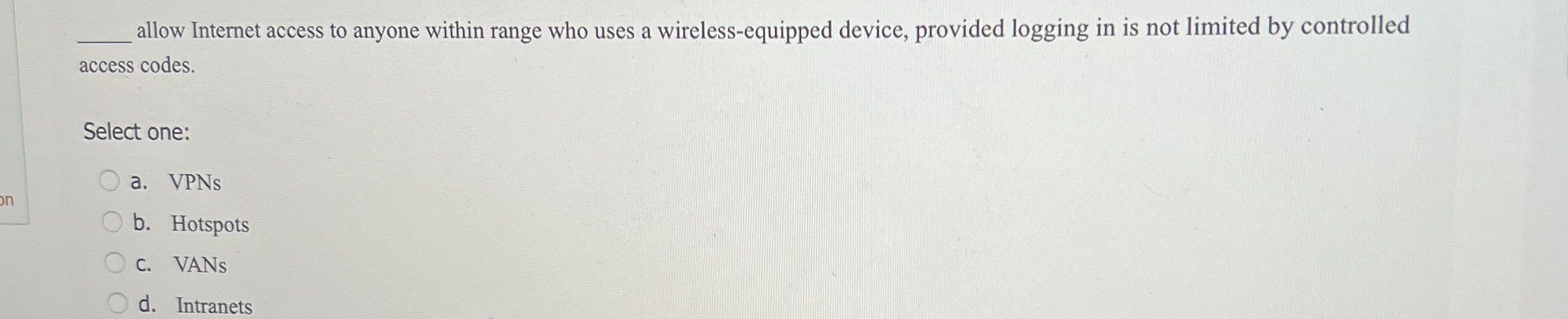 allow Internet access to anyone within range who