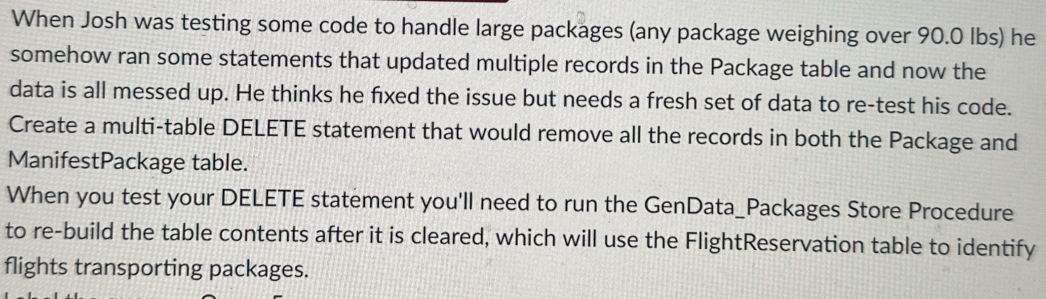 When Josh was testing some code to handle large