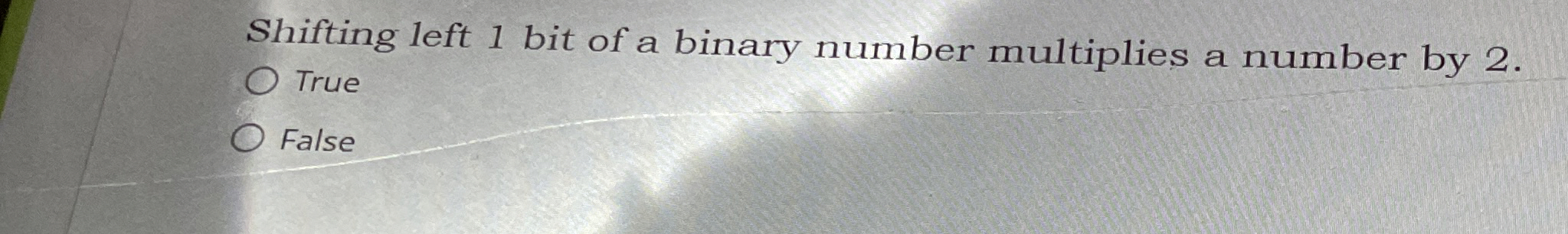Shifting left 1 bit of a binary number multiplies