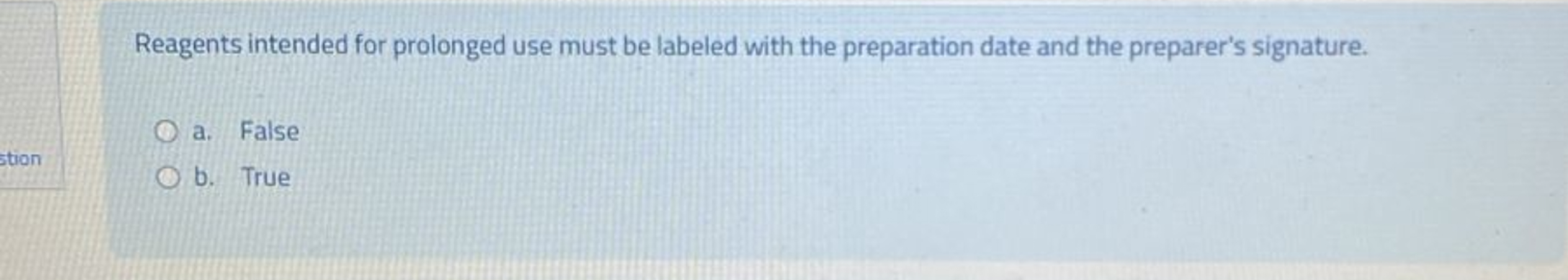 Reagents intended for prolonged use must be