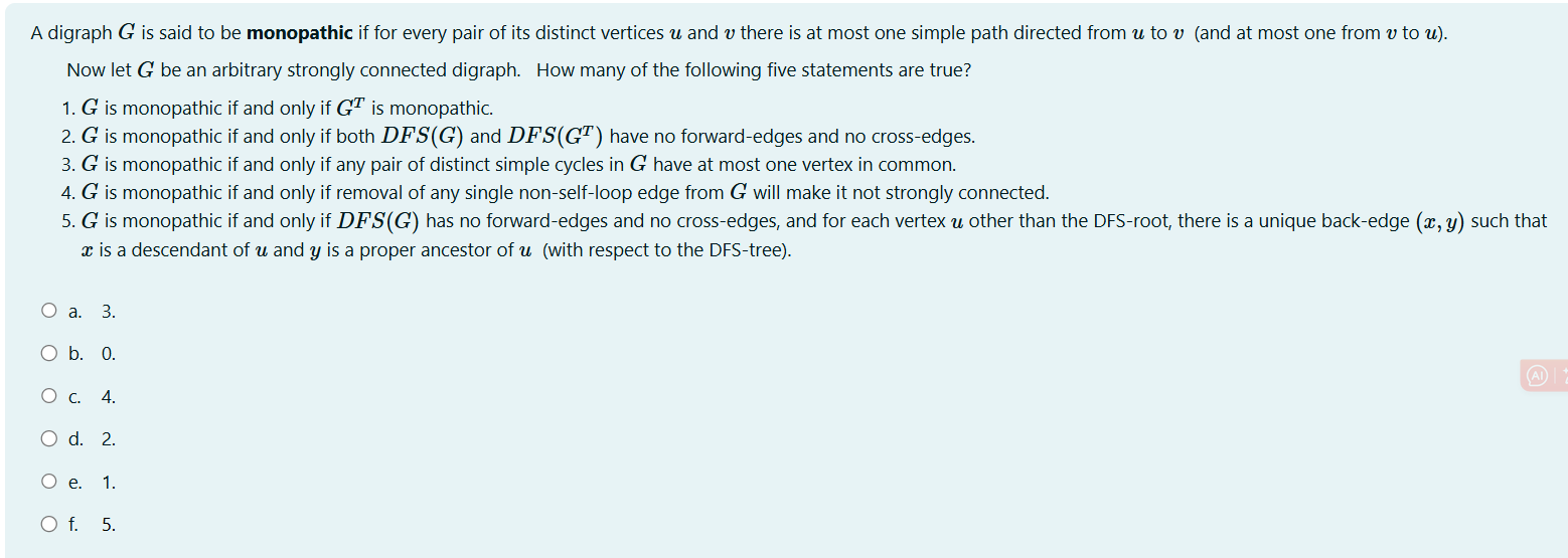 A digraph \ ( G \ ) is said to be monopathic if