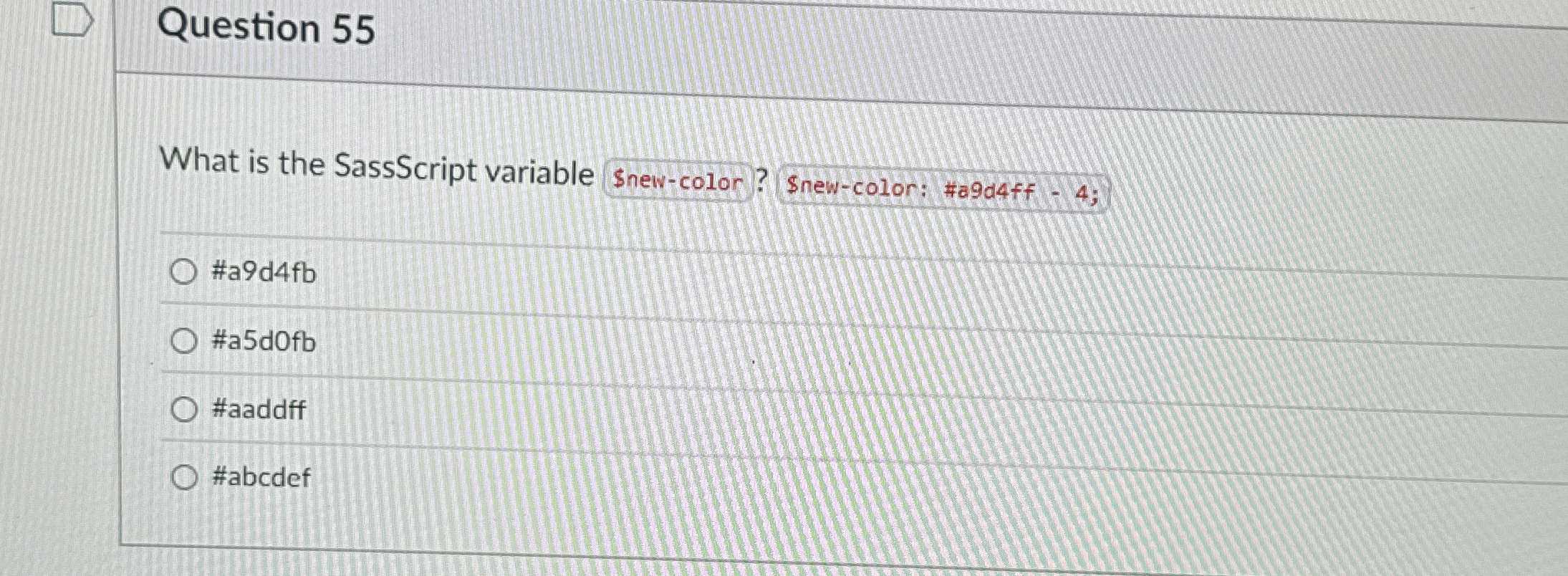 Question 5 5 What is the SassScript variable snew