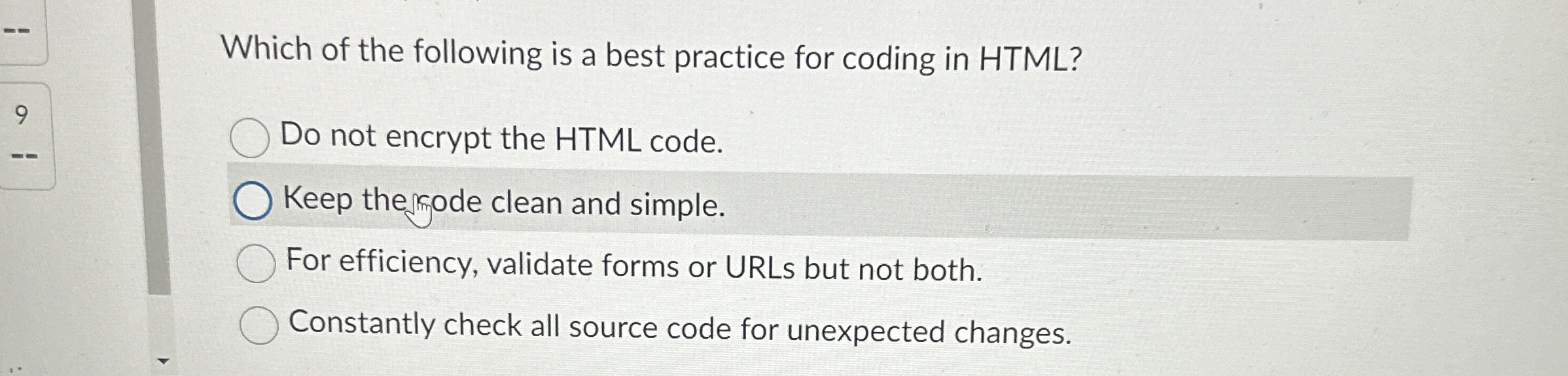 Which of the following is a best practice for